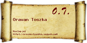 Oravan Toszka névjegykártya